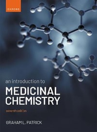 An Introduction to Medicinal Chemistry : 7th Edition - Graham L. Patrick