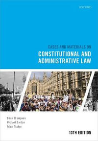 Cases and Materials on Constitutional and Administrative Law - Brian Thompson