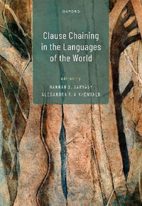 Clause Chaining in the Languages of the World - Hannah S. Sarvasy