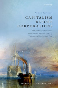 Capitalism Before Corporations - Andreas Televantos