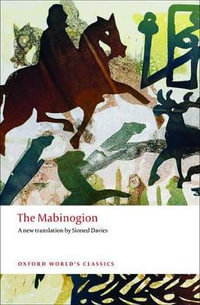 The Mabinogion : Oxford World's Classics - Oxford Editor