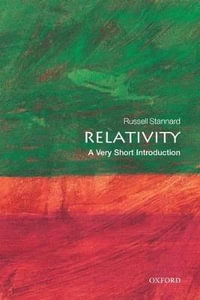 Relativity : A Very Short Introduction - Russell Stannard