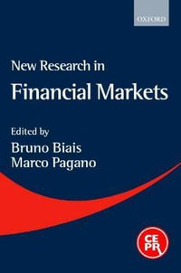 New Research in Financial Markets - Bruno Biais