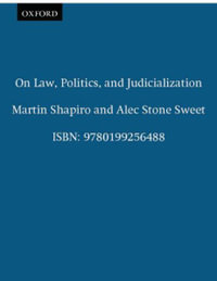 On Law Politics and Judicialization - Martin Shapiro