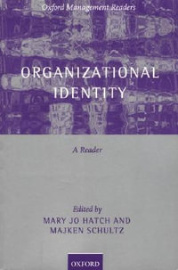 Organizational Identity : A Reader - Mary Jo Hatch