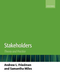 Stakeholders : Theory and Practice - Andrew L. Friedman