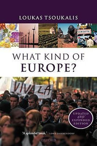 What Kind of Europe? - Loukas Tsoukalis