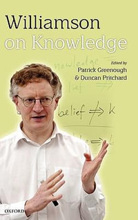 Williamson on Knowledge - Patrick Greenough