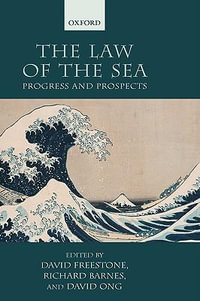 Law of the Sea : Progress and Prospects - David Freestone