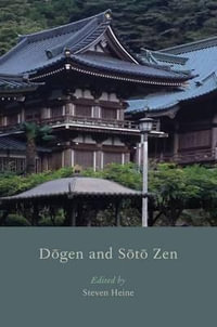 Dogen and Soto Zen - Steven Heine