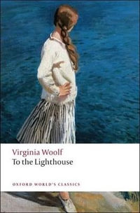 To the Lighthouse : World's Classics - Virginia Woolf