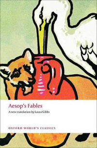 Aesop's Fables : Oxford World's Classics - Aesop .