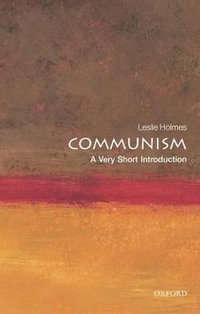 Communism : A Very Short Introduction - Leslie Holmes