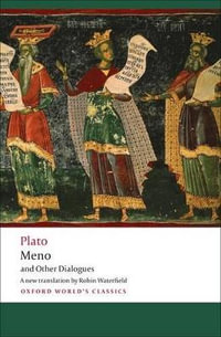 Meno and Other Dialogues : Charmides, Laches, Lysis, Meno - Plato .