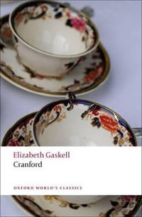 Cranford : Oxford World's Classics - Elizabeth Gaskell