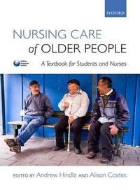 Nursing Care of Older People - Andrew Hindle