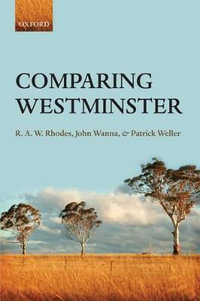 Comparing Westminster - R. A.W. Rhodes