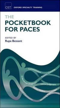 The Pocketbook for Paces : Oxford Specialty Training: Revision Texts - Rupa Bessant