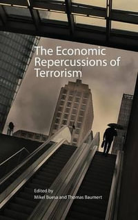 The Economic Repercussions of Terrorism - Mikel Buesa