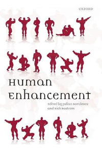 Human Enhancement - Julian Savulescu