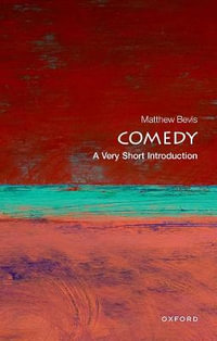 Comedy : A Very Short Introduction - Matthew Bevis