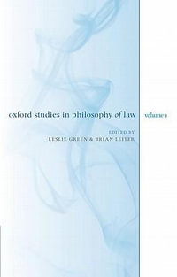 Oxford Studies in Philosophy of Law : Volume 1 - Leslie Green