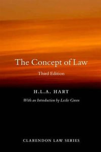 The Concept of Law : 3rd edition - H. L. A. Hart
