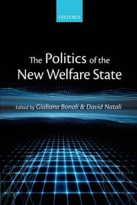 The Politics of the New Welfare State - Giuliano Bonoli