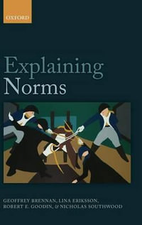 Explaining Norms - Geoffrey Brennan