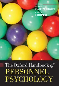 The Oxford Handbook of Personnel Psychology : Oxford Handbooks - Susan Cartwright