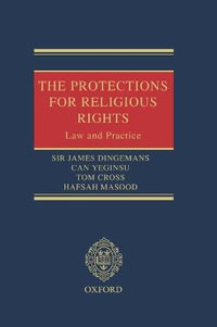 The Protections for Religious Rights : Law and Practice - Sir James Dingemans