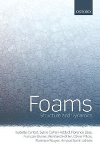 Foams : Structure and Dynamics - Isabelle Cantat