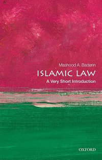 Islamic Law A Very Short Introduction : A Very Short Introduction - Mashood A. Baderin