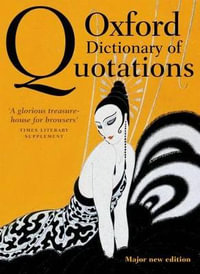 Oxford Dictionary of Quotations : OXFORD DICTIONARY OF QUOTATIONS - Elizabeth Knowles