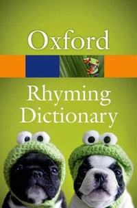 New Oxford Rhyming Dictionary : Oxford Paperback Reference - Oxford Languages