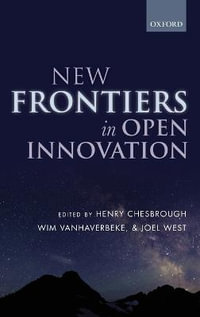 New Frontiers in Open Innovation - Henry Chesbrough