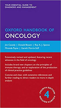 Oxford Handbook of Oncology : Oxford Medical Handbooks - Jim Cassidy