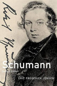 Schumann : 2nd Edition - Eric Frederick Jensen