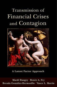 Transmission of Financial Crises and Contagion : A Latent Factor Approach - Mardi Dungey