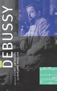 Rethinking Debussy - Elliott Antokoletz