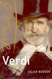 Verdi : Composers Across Cultures - Julian Budden