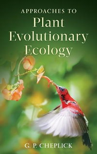 Approaches to Plant Evolutionary Ecology - G.P. Cheplick