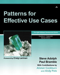 Patterns for Effective Use Cases : Agile Software Development Series - Paul Becker