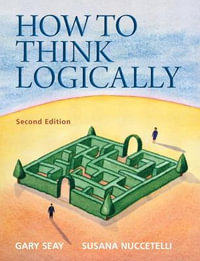 How to Think Logically - Gary Seay