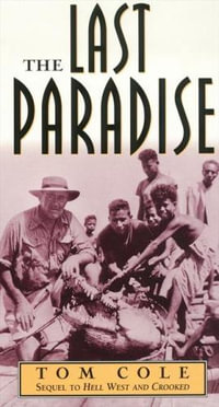 The Last Paradise : Imprint Lives - Tom Cole