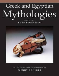 Greek and Egyptian Mythologies - Yves Bonnefoy