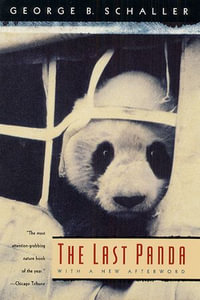 The Last Panda - George B. Schaller