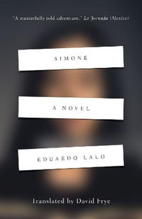 Simone : A Novel - Eduardo Lalo