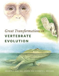 Great Transformations in Vertebrate Evolution : Emersion: Emergent Village resources for communities of faith - Kenneth P. Dial