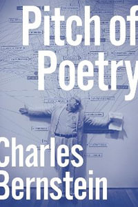 Pitch of Poetry - Charles Bernstein